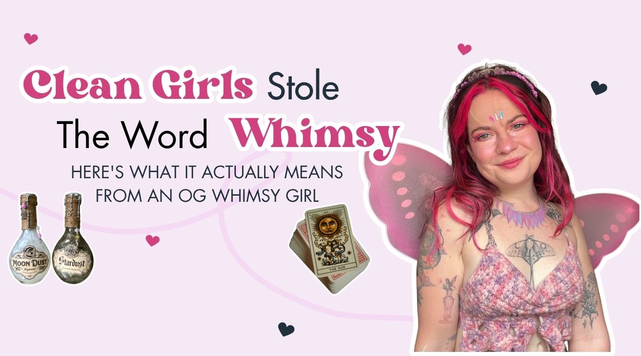 Clean Girls Stole the Word 'Whimsy.' Here's What It Actually Means.
