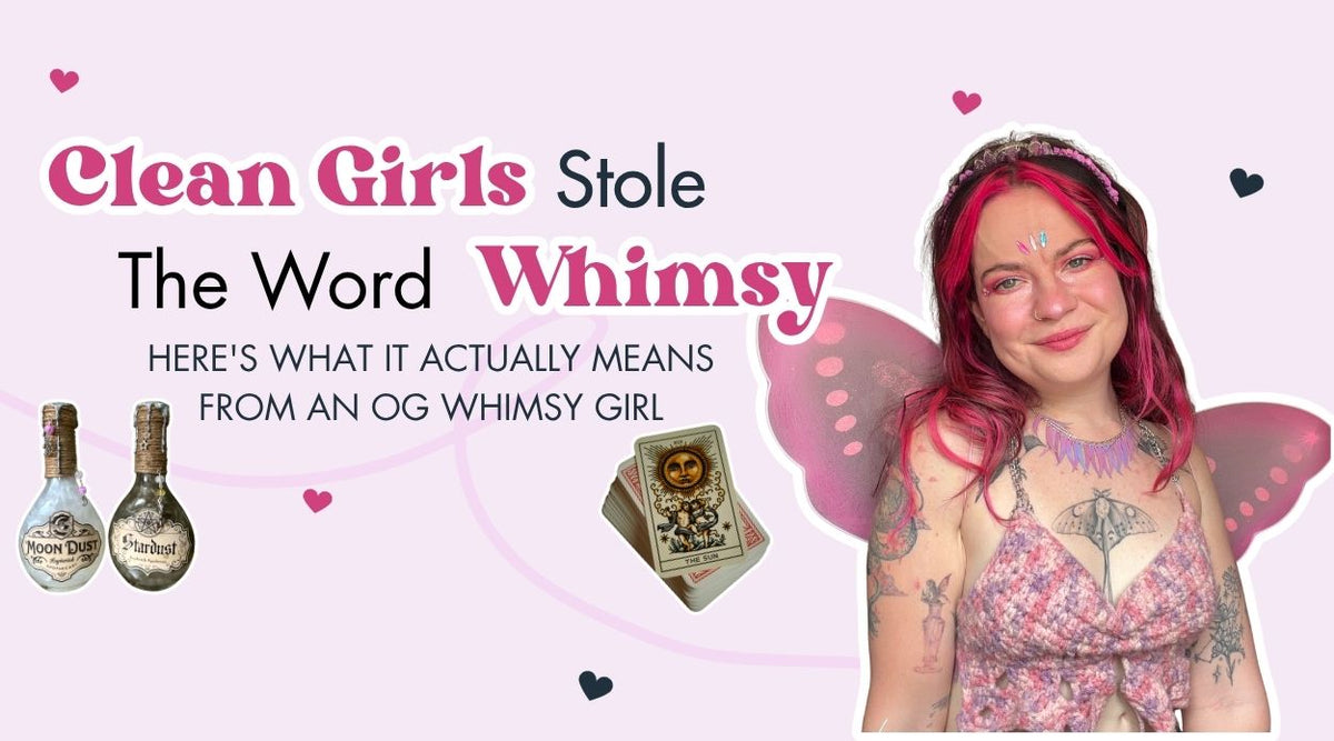 Clean Girls Stole the Word 'Whimsy.' Here's What It Actually Means.