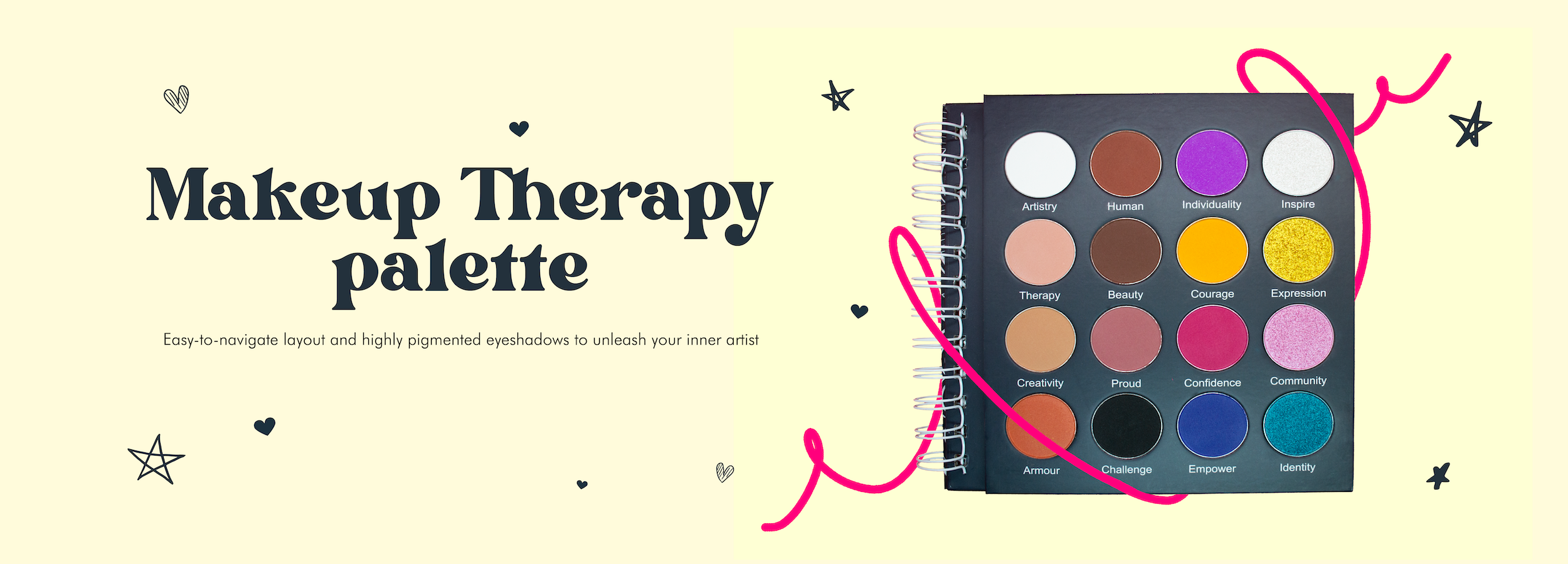 Large visual of the Makeup Therapy palette open on a light yellow background. A text reads "Makeup Therapy Palette. Easy-to-navigate layout and highly pigmented eyeshadows to unleash your inner artist."