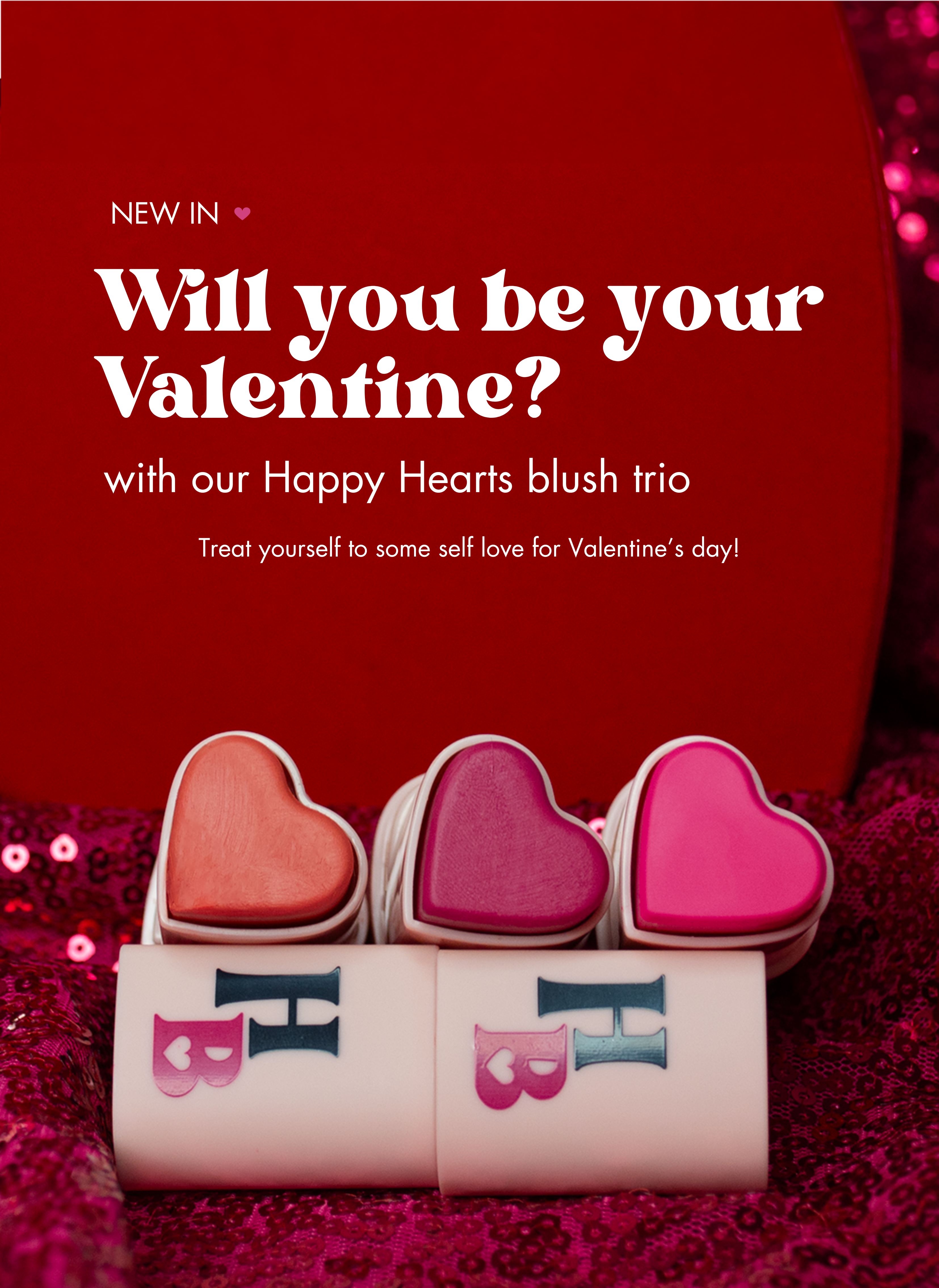 will you be your valentine? with our Happy Hearts blush trio - treat yourself to some self love for Valentines Day!
